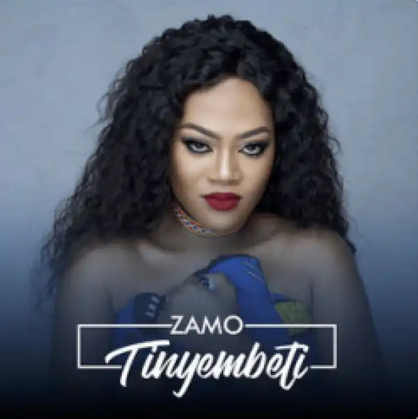 Zamo - Tinyembeti